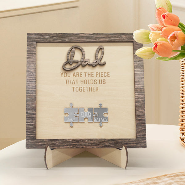 Personalized Dad Puzzle Plaque You Are the Piece That Holds Us Together Father's Day Gift - SantaSocks
